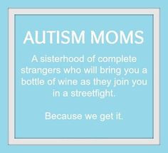 autism mom #autism #mom #parent #quote More