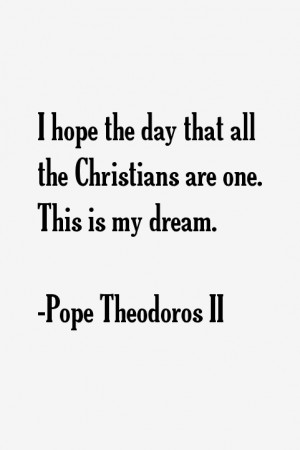 Pope Theodoros II Quotes & Sayings