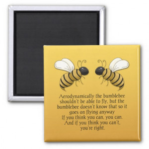 Bumblebees Encouragement Quote Magnet