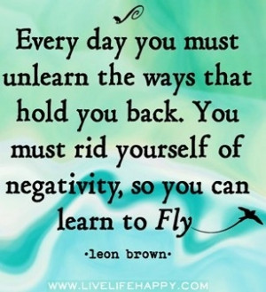 Get rid of negativity quote via www.LiveLifeHappy.com