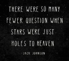 jack johnson quotes tumblr | Holes to Heaven