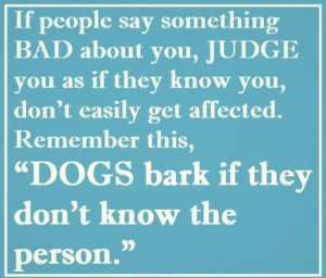 Dogs Always Bark Inspirational Quote