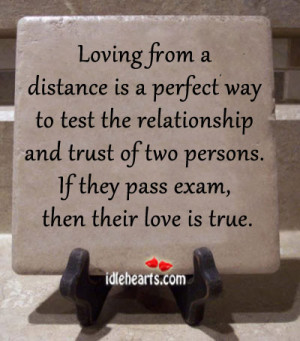 ... Test, Distance, Love, Loving, Perfect, Relationship, Test, True, Trust