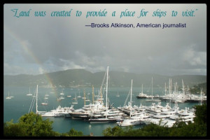 was created to provide a place for ships to visit.” -Brooks Atkinson ...