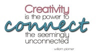 ... is the power to connect the seemingly unconnected ~ Art Quote