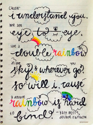 DOUBLE RAINBOW by KATY PERRY {drawing by ali rae} #art #calligraphy # ...