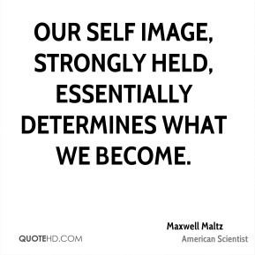 More Maxwell Maltz Quotes