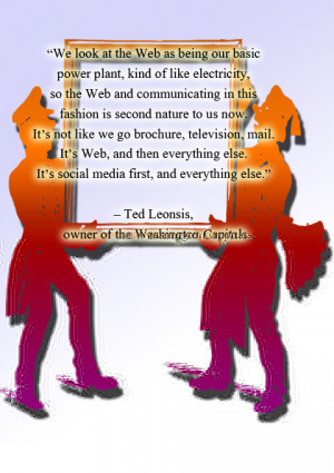 social media quotes Ted Leonsis