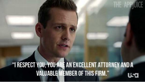 respect you, you are an excellent attorney and a valuable member of ...