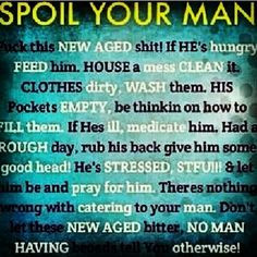 always spoil cody if you cant spoil your man or take care of him then ...
