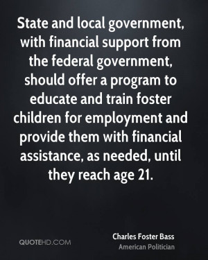 State and local government, with financial support from the federal ...