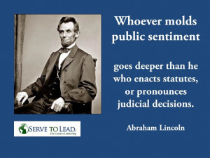 Lincoln on Power of Public Sentiment