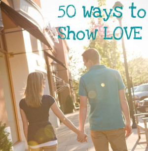 50 WAYS to Show Your Husband You LOVE HIM
