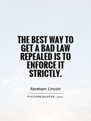 Abraham Lincoln Quotes Law Quotes