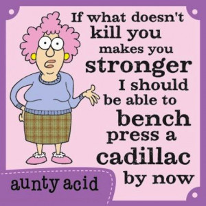 Aunty Acid Quotes
