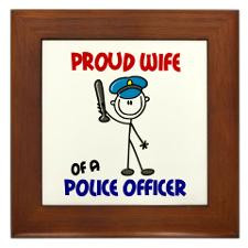 Proud Wife 1 (Police Officer) Framed Tile for