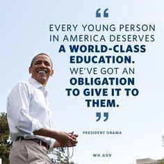 Education thought from President Obama More
