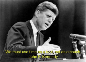 John f kennedy, famous, quotes, sayings, time, deep, best