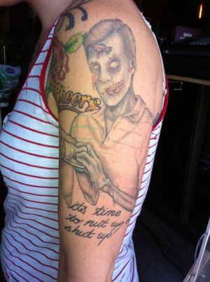 Nice tat. Zombie Woody Boyd (from Cheers) quotes expert zombie killer ...