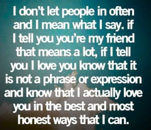 Treasure people's trust and honesty