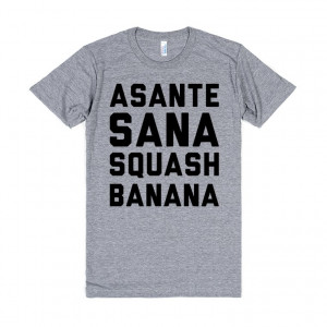 Rafiki Quotes Asante Sana Squash Banana Asante sana squash banana