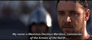 amazing gifs quotes about movie Gladiator