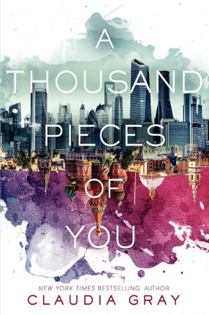 Thousand Pieces of You by Claudia Gray