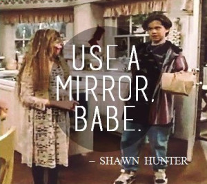 Shawn Hunter Boy Meets World Quotes