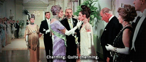 ... August 6th, 2014 Leave a comment Picture quotes My Fair Lady quotes