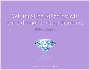 William Congreve diamond quote