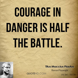 Courage in Battle Quotes