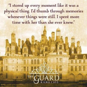 Quote from THE GUARD by Kiera Cass