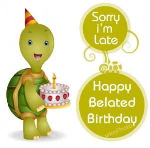 ... birthday happy belated birthday images for him happy belated birthday