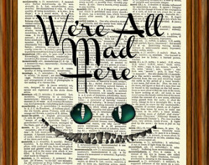 ... here Alice in Wonderland Upcycled Dictionary Art Print Quote Poster