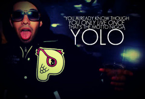 drake-quotes-yolo-i1-1 photo drake-quotes-yolo-i1-1-1.jpg