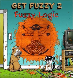 Start by marking “Get Fuzzy 2: Fuzzy Logic” as Want to Read: