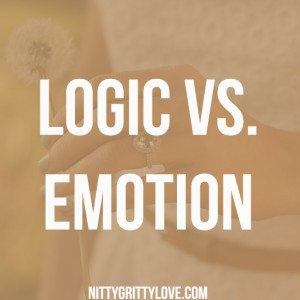 Logic vs. Emotion: Use Your Gifts to Protect Each Other