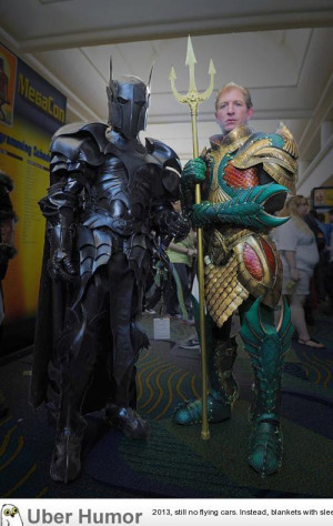 ... deserved to be seen by more people. [Batman & Aquaman Medieval Garb