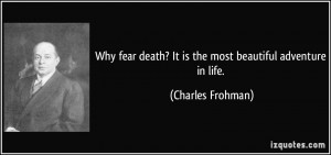 Why Fear Death Quotes About