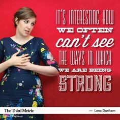 ... expressed myself so well in my 20 s quotes lessons lena dunham quotes