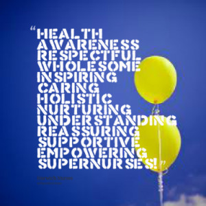 Health Awareness Respectful Wholesome Inspiring Caring Holistic ...