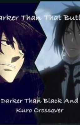 Black Butler and Darker Than Black Crossover--Darker Than That Butler