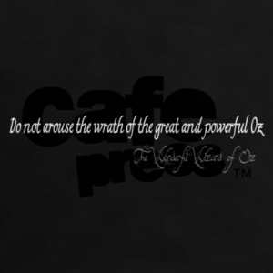wrath_of_great_powerful_oz_quote_womens_dark_tsh.jpg?color=Black ...