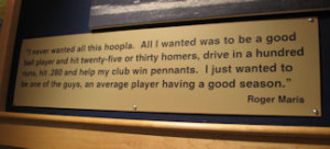 Great quotes by Roger Maris.