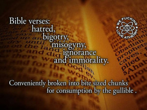 Bible verses: Hatred, bigotry, misogyny, ignorance and immorality ...