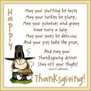 ... may your Thanksgiving dinner stay of your thighs! Happy Thanksgiving