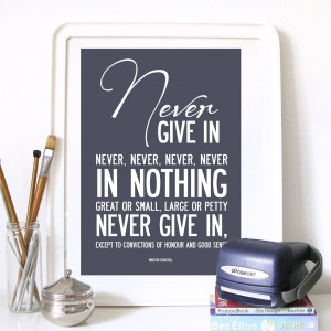 ... Churchill quote - inspirational and motivational. Poster or canvas