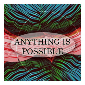 Inspirational Print Anything Is Possible