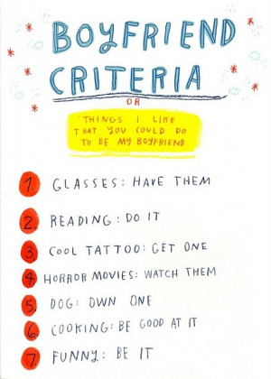 boyfriend, cooking, cool, criteria, cute, dog, funny, glasses, horror ...