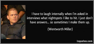 More Wentworth Miller Quotes